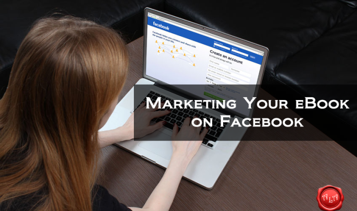 5 Ways to Market your eBook on Facebook