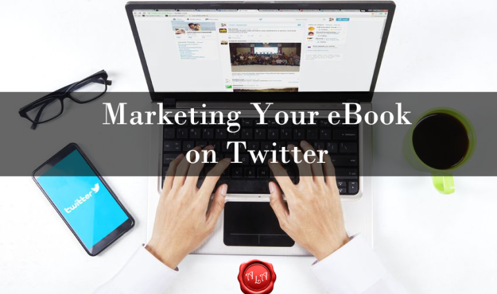 5 Ways to Market an eBook on Twitter