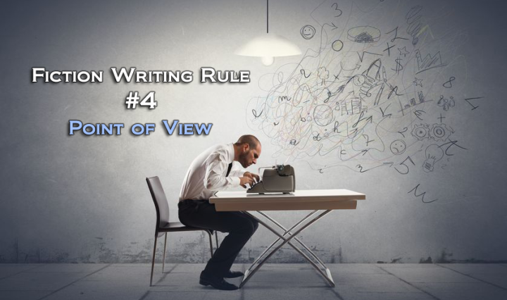 Fiction Writing Rule #4